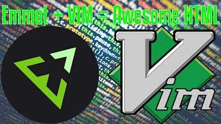 Emmet + VIM - The Best Way to Write HTML & CSS (essential for front end devs)