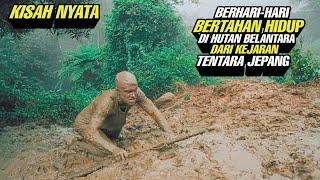 Kisah Nyata ‼️ Berhari Hari Bertahan Hidup Di Hutan Belantara Dari Kejaran Tentara Jepang