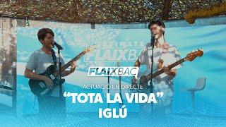 'TOTA LA VIDA' Acúsitc Iglú | INTIMATE FLAIXBAC