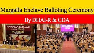 MARGALA ENCLAVE || balloting ceremony by DHA-R & CDA || Urwa 721 Marketing