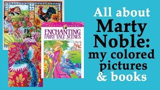 Marty Noble: All my colored pictures and books in my collection #coloring #adultcoloring #martynoble