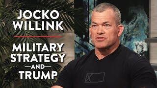 Military Strategy and Trump From A Navy Seal (Pt. 2) | Jocko Willink | LIFESTYLE | Rubin Report