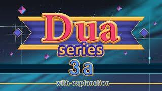 A Treasure from Jannah | Understand & Memorize Duas The Easy Way | 3A