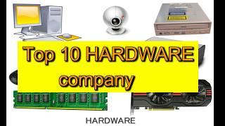 Top 10 Hardware companies