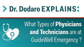 What Types of Physicians and Technicians are at GuideWell Emergency Doctors?