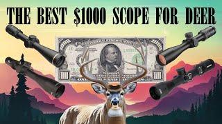 The Best $1000 Deer Hunting Scope