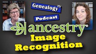 Ancestry's Image Recognition (Podcast)