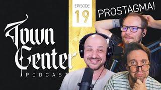 PROSTAGMA?! | Town Center - Ep. #19 with TheViper and Masmorra feat. Boit