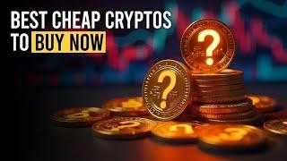 5 Best Cheap Crypto to Buy Now (Top Penny Crypto Revealed)