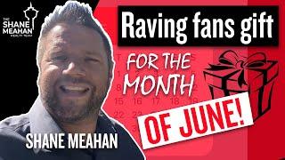 June Raving fans - The Shane Meahan Realty Team