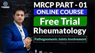 MRCP Part-1 | Pathognomonic Joints Involvement | Sample Lecture | @SsAcademy