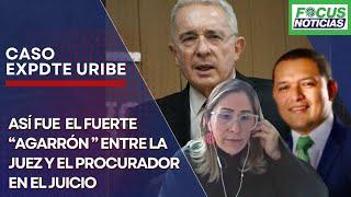 Así Fue El fuerte 'AGARRÓN' De la JUEZ y PROCURADOR Durante AUDIENCIA de JUICIO de ÁLVARO URIBE. #Fo