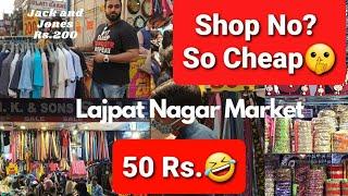 Cheapest Shops in Lajpat Nagar|| With Shop address and Price || Starting Rs 20