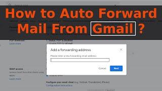 How to Auto Forward Mail From Gmail | How To Setup Automatic Email Forwarding in Gmail - 2021