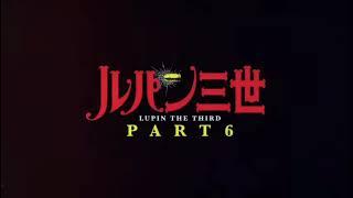 Lupin the 3rd part 6 Official trailer || 50th anniversary of animated series Lupin ||