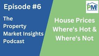 Property Market Insights Podcast Episode 6