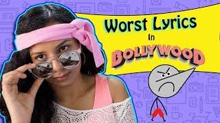 Worst Lyrics In Bollywood Songs | Ft. Angry Prash