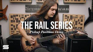 The Rail Series Pickups - 3 Positions Playthrough Demo