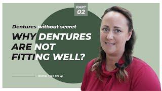 Why dentures are not fitting well? | DentalTech Group