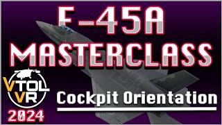 VTOL VR Tutorial: Master the Cockpit of the F-45A 2024