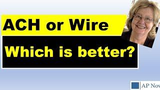 ACH vs Wire Transfer Explained Which is Right for You