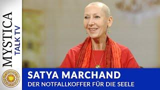 Satya Marchand - Der Notfallkoffer für die Seele | MYSTICA.TV