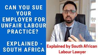 [L112] WHAT IS UNFAIR LABOUR PRACTICE & HOW TO REPORT IT TO THE CCMA - SA EMPLOYMENT ATTORNEY