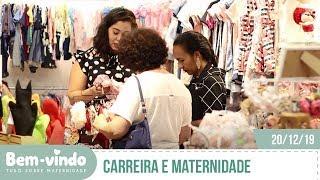 Bem-Vindo | Carreira e maternidade