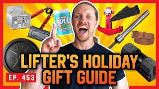 The Lifter's & Home Gym Holiday Gift Guide - Massenomics Podcast Episode #453