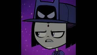 Raven | Bigboy | edit - Teen titans go