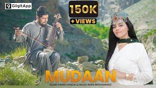 Mudaan | New Burushaski Song | Islam Habib | Nazia Amin Mohammad | Ibro Hunzai | Aslam Dattu