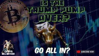 Is the TRUMP PUMP over? Go ALL IN or take profits? When Altcoin Season? My Altcoin trades SOL.XRP