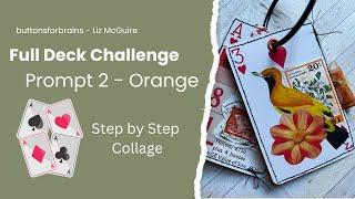 Full Deck Challenge | Prompt 2 - Orange | Altered Playing Card | Collage