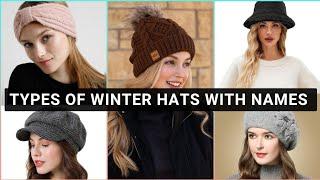 Types of Winter Hats/Caps with Names