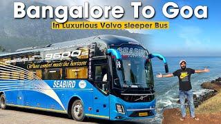 Bangalore to Goa in Brand New Luxurious Volvo 9600 sleeper Bus