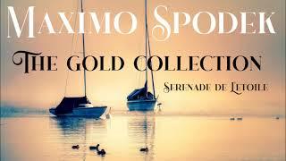 Maximo Spodek, The gold collection, instrumental love songs, piano ballads, Romantic music