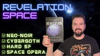 REVELATION SPACE by Alastair Reynolds | Book Review