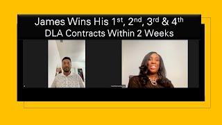 James Wins His 1st, 2nd, 3rd & 4th DLA Contracts