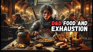 Make Every Meal Matter: Food & Exhaustion DND Homebrew