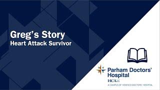 Greg's Story - Heart Attack Survivor - Parham Doctors' Hospital