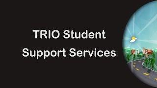 TRIO Student Support Services