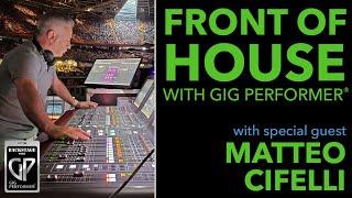 Running Live Sound With Gig Performer featuring Matteo Cifelli of FOMO Recording Studio