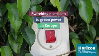 Switching people on to green power in Europe