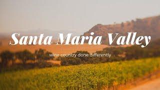 Discover Santa Maria Valley Wine Country  - Wine Oh TV