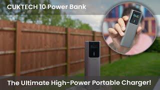 CUKTECH 10 Power Bank   The Ultimate High Power Portable Charger!