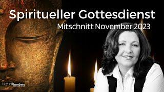 Spiritueller Gottesdienst November 2023 - Mitschnitt