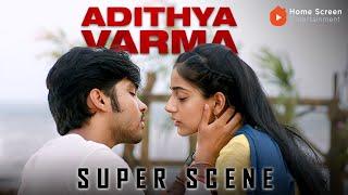 Adithya Varma Super Scenes | The Edge of Love and Madness | Dhruv Vikram | Banita Sandhu