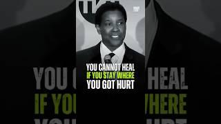 you cannot heal if you stay where u got hurt #motivation #truthoflife #mindsetqoutes #realityqoutes