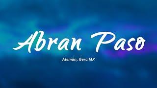 Alemán, Gera MX - Abran Paso (Letra/Lyrics)