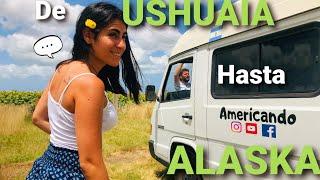 【De USHUAIA a ALASKA 】 - Así es CÓMO comienza nuestro VIAJE • AmericAndo.